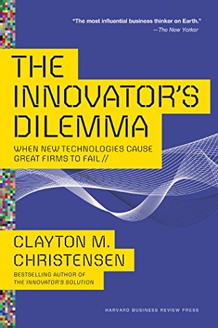 The Innovators Dilemma